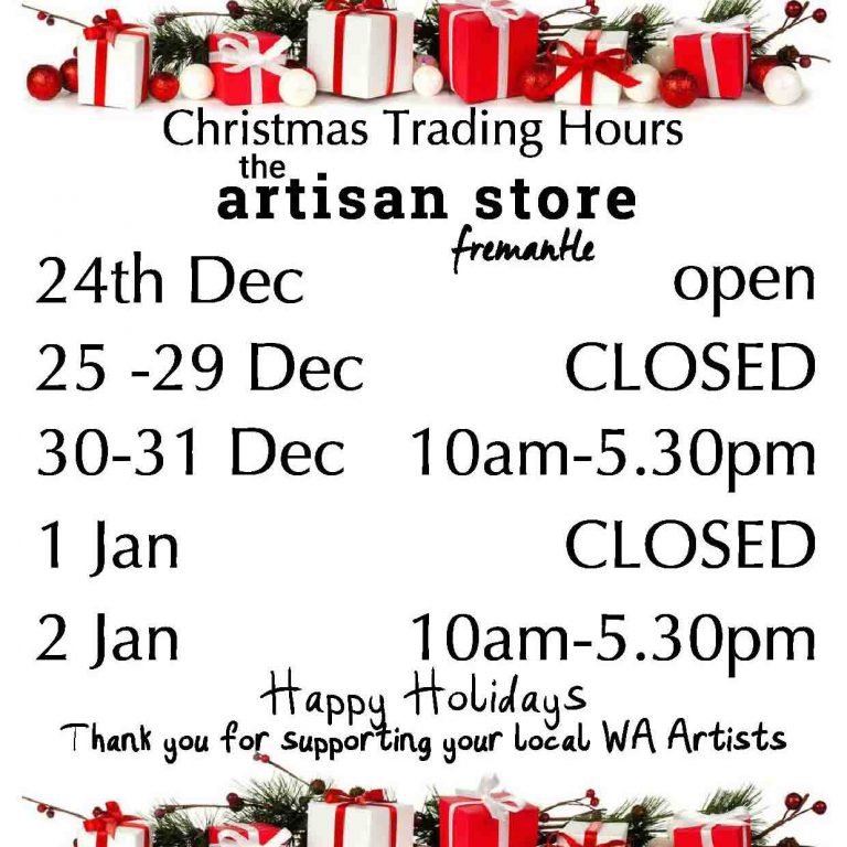The Artisan Store Fremantle Christmas Trading Hours