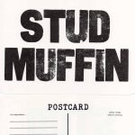 Stud Muffin Gallery